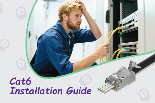 Cat6 Installation Guide