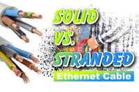 solid vs stranded ethernet cable