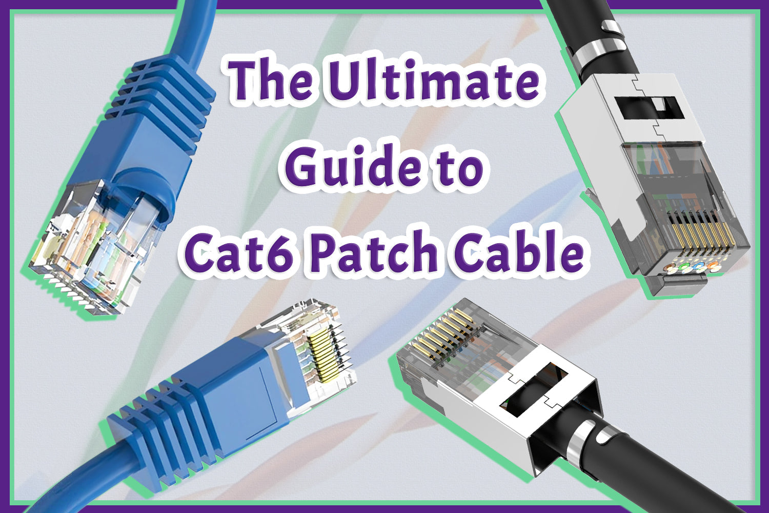 The Ultimate Guide to Cat6 Patch Cable – VCELINK