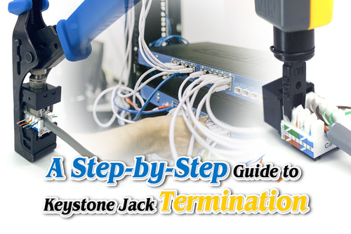 A Step-by-Step Guide to Keystone Jack Termination