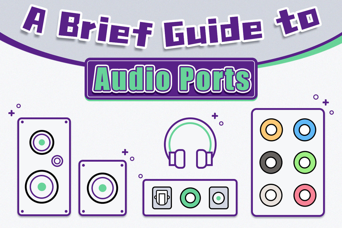 A brief guide to audio ports