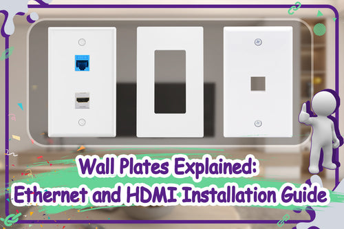 Ethernet and HDMI wall plate installation guide