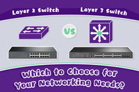 Layer 2 Switch vs Layer 3 Switch