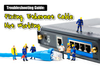 fixing ethernet cable not working