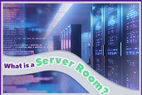 What is server room?