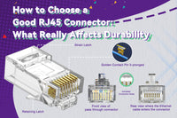 How to Choose a Good RJ45 Connector
