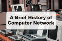 A Brief History of Computer Network